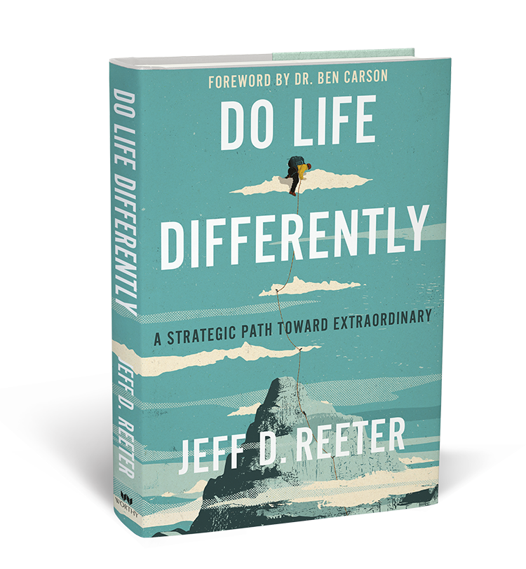 Do Life Differently book by Jeff D. Reeter