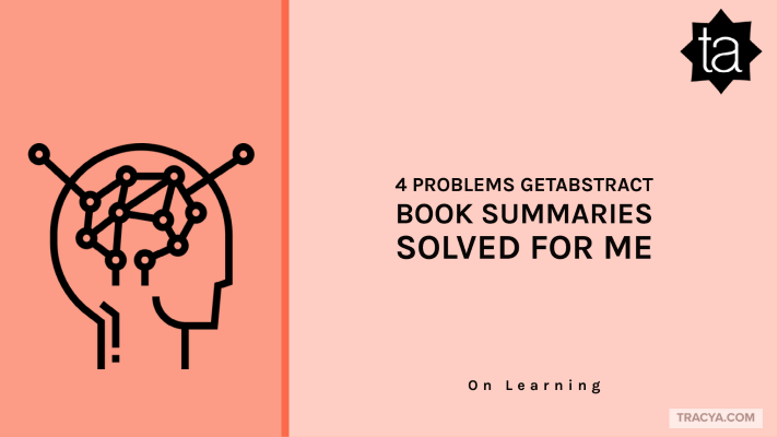 4 Problems getAbstract Book Summaries Solved for Me
